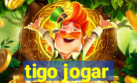 tigo jogar